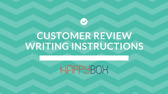 Customer Review Writing Instructions